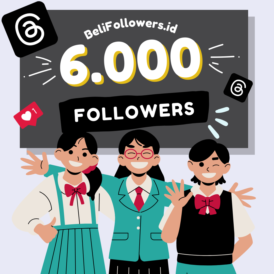 Tempat Beli 6000 Followers Threads
