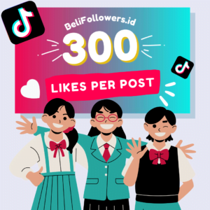 Jual likes tiktok 300 per post Permanen Aktif Murah