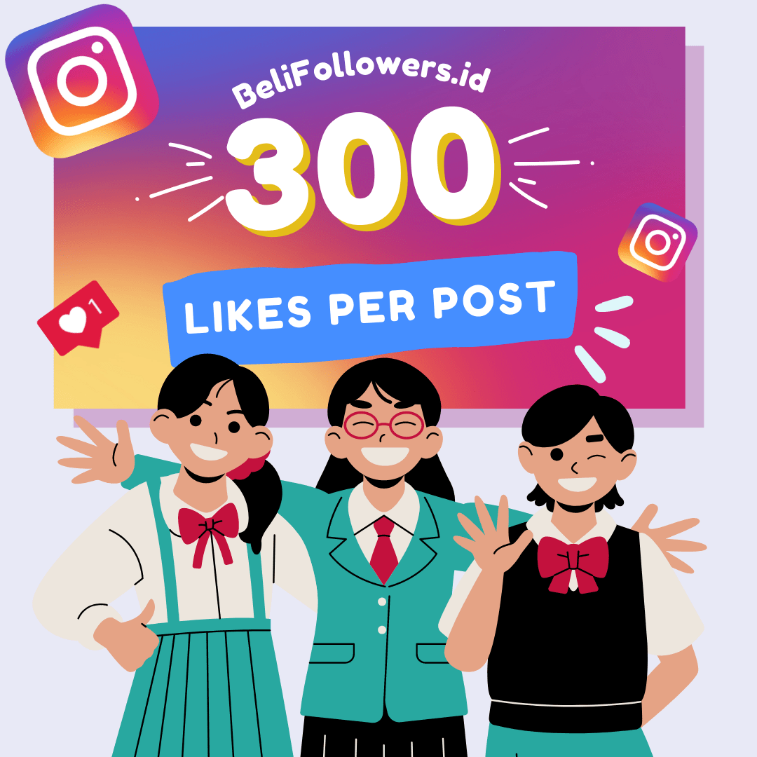 Jual 300 Likes Instagram (Per Post) Permanen. Murah, Aman & Bergaransi