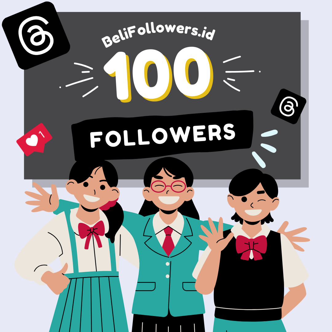 Tempat Beli 100 Followers Threads