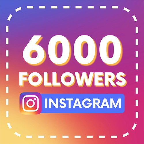 6000 Followers Instagram