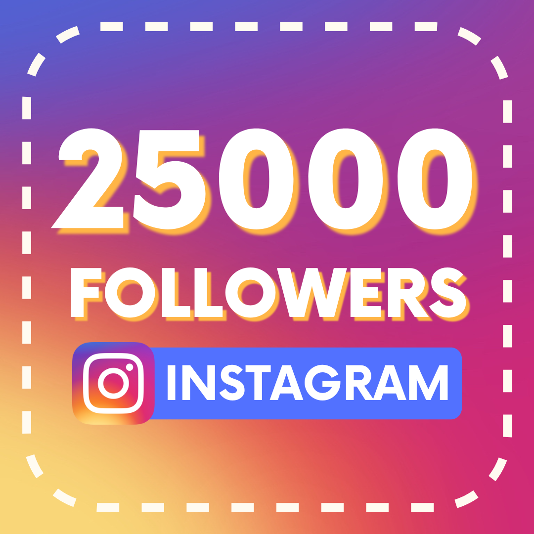 25.000 Followers Instagram